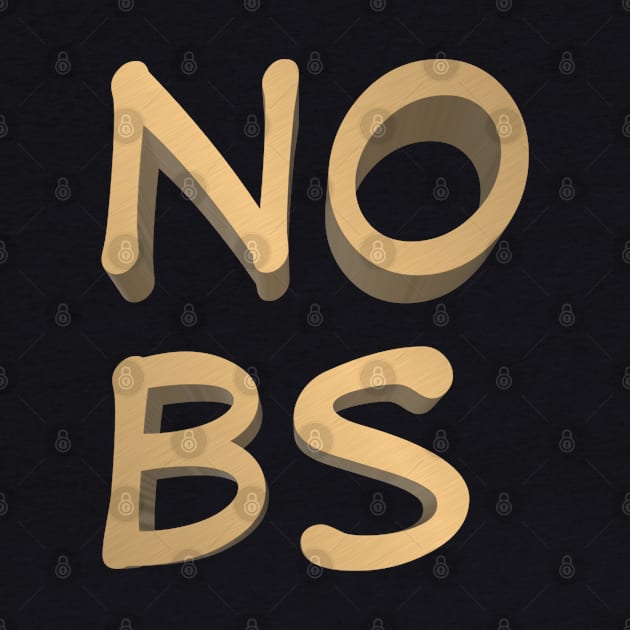 No BS by djmrice